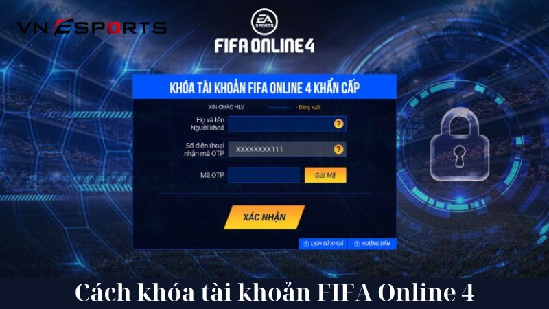 Cách khóa tài khoản FIFA Online 4