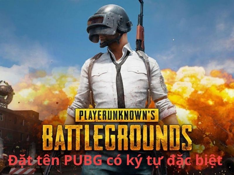 Đặt tên PUBG có ký tự đặc biệt 