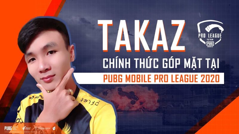 Takaz - Top người chơi PUBG mobile hay nhất Việt Nam