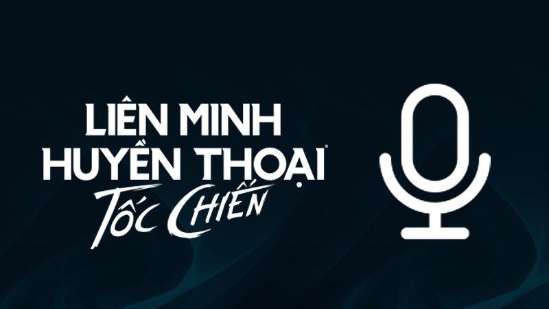 Lỗi mic Tốc Chiến và cách sửa nhanh chóng