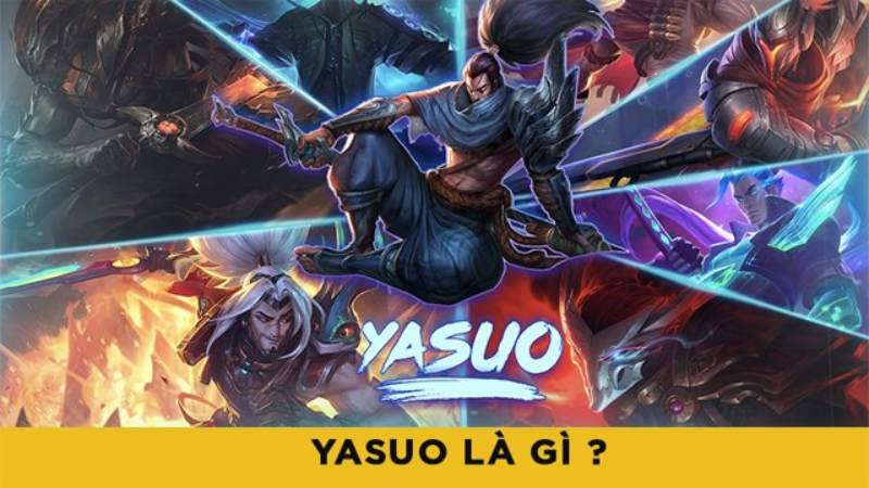 Thông tin tiêu điểm tướng Yasuo    