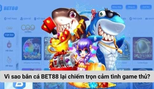 Bet88 có sảnh game nào? Khám phá thế giới giải trí không giới hạn