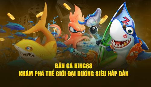 Bí Quyết Chơi Bắn Cá KING88 Hiệu Quả Từ Các Ngư Thủ