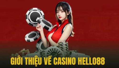 Casino hello88 – Sảnh chơi đẳng cấp cho hội viên yêu thích may rủi
