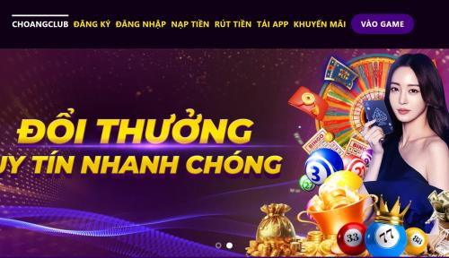 Choáng Club – Sân Chơi Giải Trí Trực Tuyến Đẳng Cấp