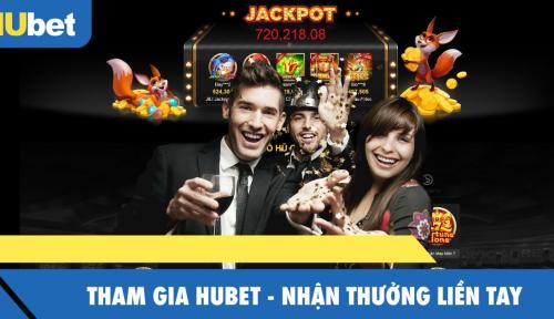 Chơi Hubet hôm nay rút thưởng liền tay không cần chờ đợi