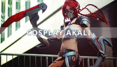 Ngắm nhìn những màn cosplay Akali được đầu tư vô cùng tỉ mỉ