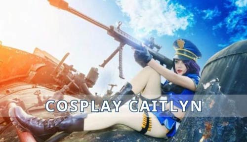 Mỹ mãn với màn cosplay Caitlyn ngầu siêu cấp từ các nữ coser