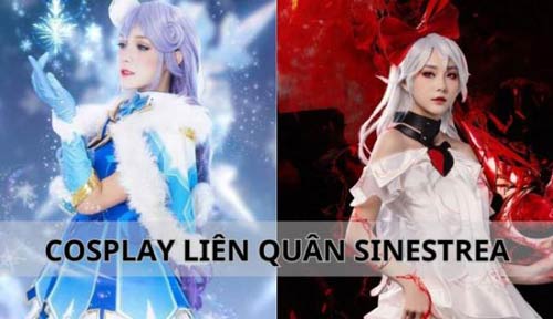 Cosplay liên quân Sinestrea: sự đối lập cuốn hút giữa 2 trang phục