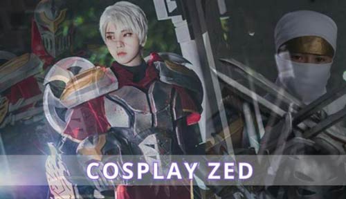 Cosplay Zed phiên bản nam, nữ với trang phục sao y bản gốc cực MÊ