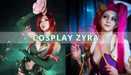 Cosplay Zyra bản mặc định & thần tượng âm nhạc với body siêu quyến rũ