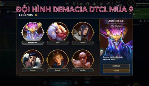 Cách xây dựng đội hình Demacia DTCL mùa 9 mọi game thủ cần biết