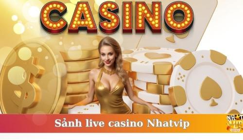 Hé lộ bí quyết thắng lớn tại Live Casino Nhatvip ngay hôm nay