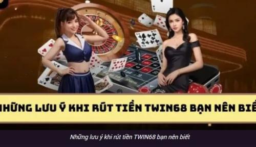 Hướng dẫn rút tiền Twin68 nhanh gọn an toàn cho người mới