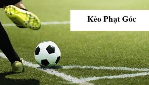 Kèo Phạt Góc - A Đến Z Thông Tin Cần Nắm Dành Cho Newbie