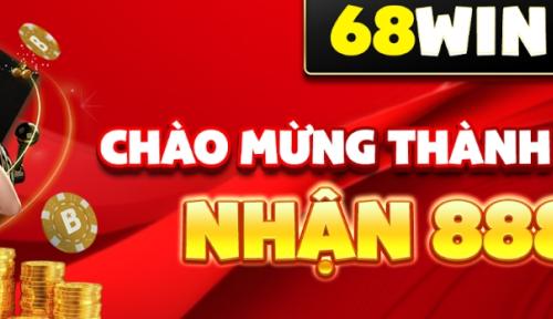 Khuyến Mãi 68WIN – Ưu Đãi Hấp Dẫn Cho Hội Viên