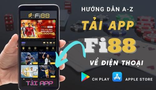 Tải App Fi88 – Trải Nghiệm Tiện Lợi Mọi Lúc, Mọi Nơi
