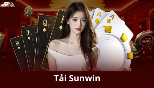 Tải Sunwin - Trải Nghiệm Trực Tuyến Đỉnh Cao Trên Di Động