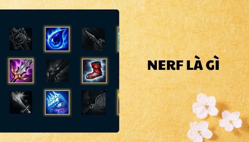 Nerf là gì