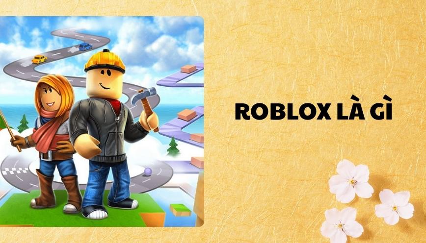 Roblox là gì