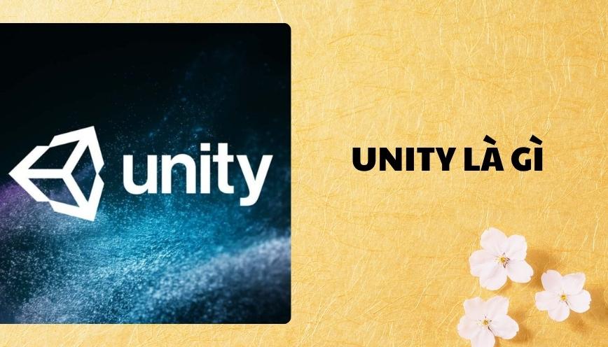 Unity là gì